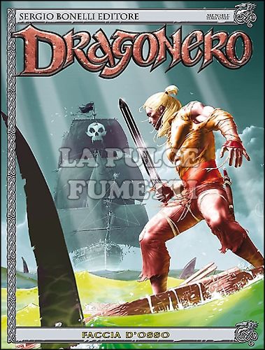 DRAGONERO #    20: FACCIA D'OSSO